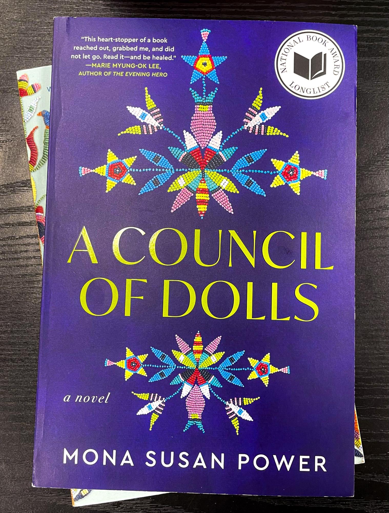 Author Mona Susan Power's newest novel, "A Council of Dolls," sits atop her 1994 literary debut, "The Grass Dancer," which won the Hemingway Foundation Award for Best First Fiction.